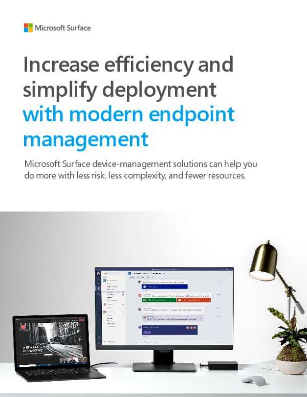 Increase efficiency and simplify deployment with modern endpoint management